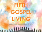 Fifth Gospel Living